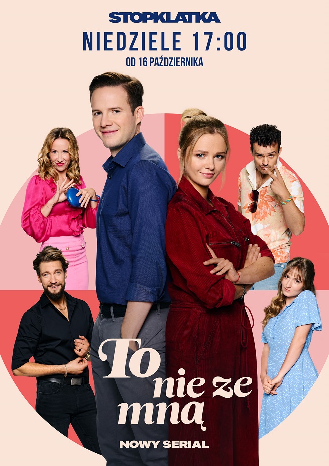 Plakat serialu „To nie ze mną”